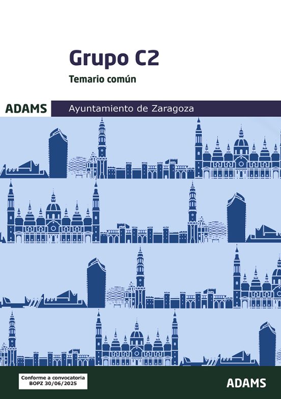 Grupo C2 Ayuntamiento De Zaragoza. Temario Común