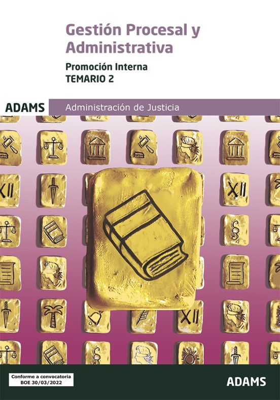 Gestión Procesal Y Administrativa. Promoción Interna. Temario Ii