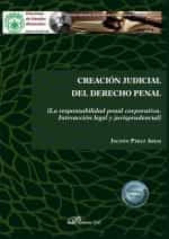 Creación Judicial Del Derecho Penal