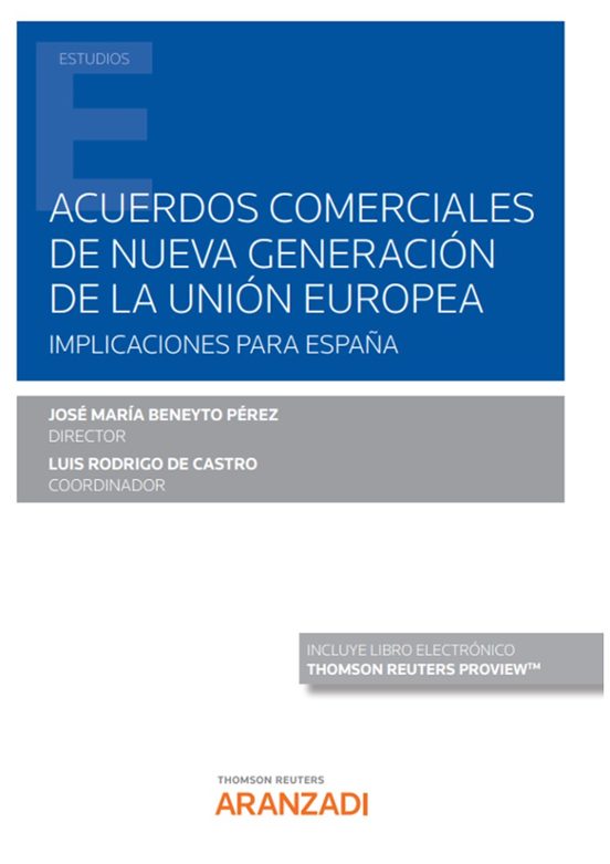 Acuerdos Comerciales De Nueva Generación De La Unión Europea. Implicaciones Para España