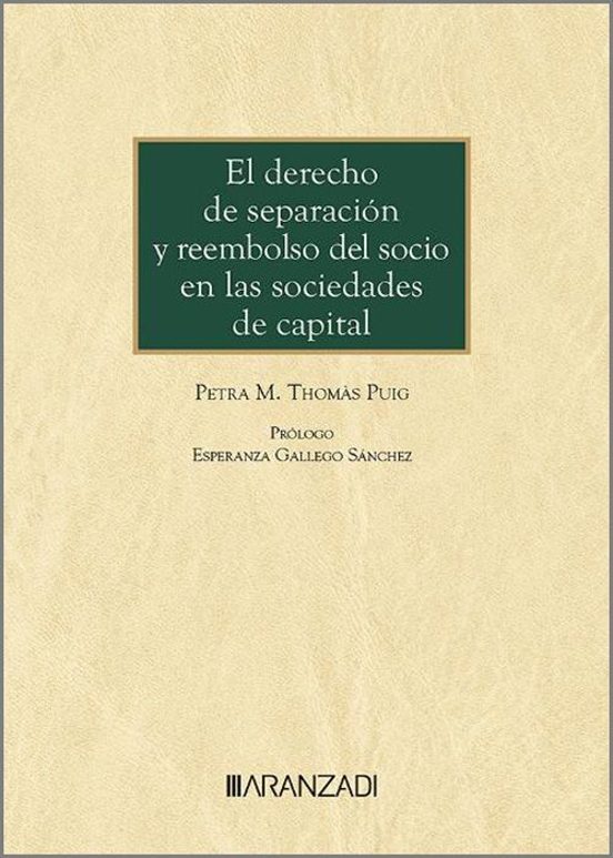 Derecho De Separación Y Reembolso Del Socio En Las Sociedade