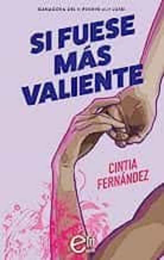 Si Fuese Más Valiente