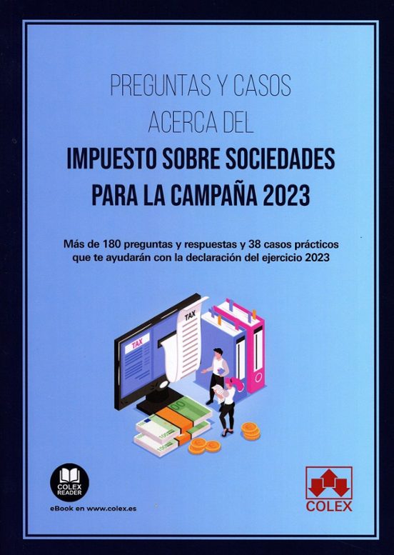 Preguntas Y Casos Acerca Del Impuesto Sobre Sociedades Para Más De 180