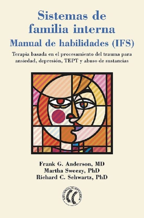 Sistemas De Familia Interna: Manual De Habilidades