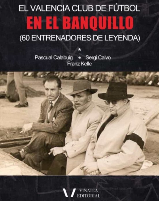 El Valencia En El Banquillo