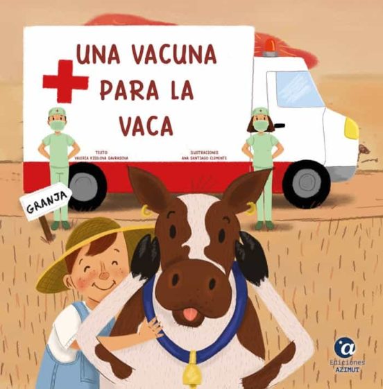 Una Vacuna Para La Vaca