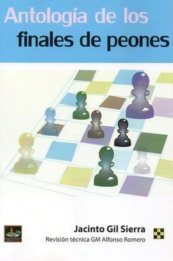 Antologia De Los Finales De Peones