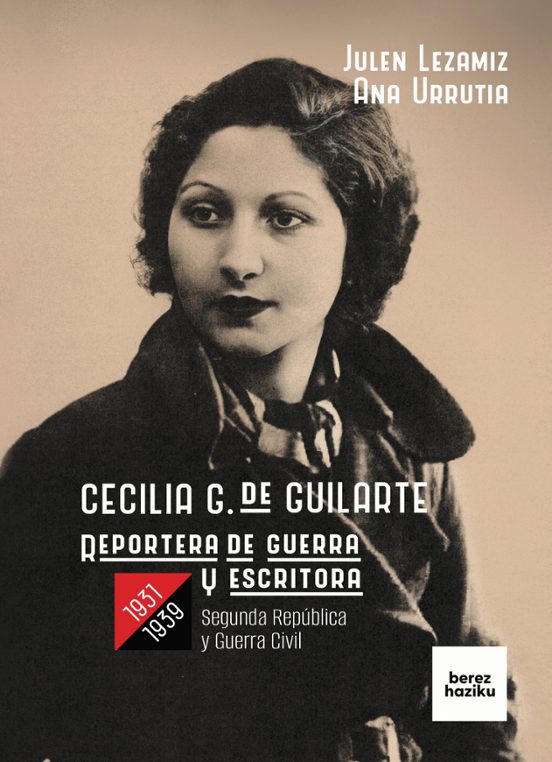 Cecilia G. De Guilarte Reportera De Guerra Y Escritora 1931-19 39