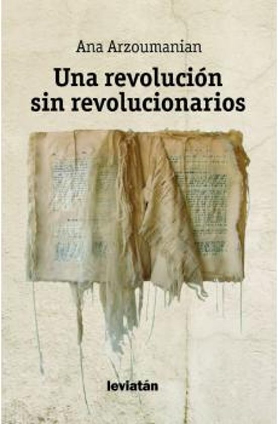 Una Revolucion Sin Revolucionarios