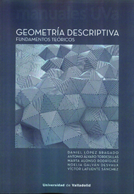 Geometría Descriptiva. Fundamentos Teóricos