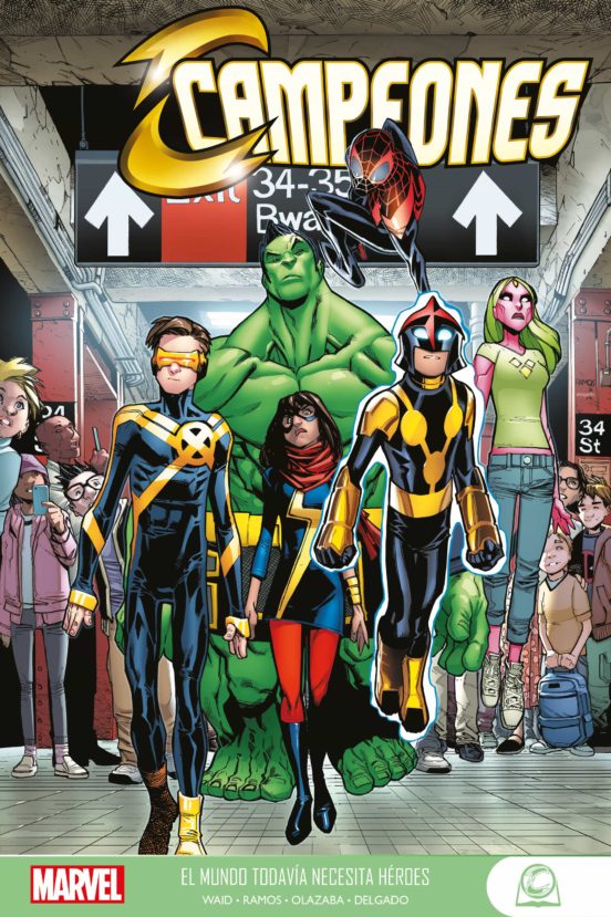 Campeones 1. El Mundo Todavia Necesita Heroes Marvel Young Adult
