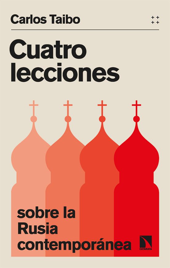 Cuatro Lecciones Sobre La Rusia Contemporánea
