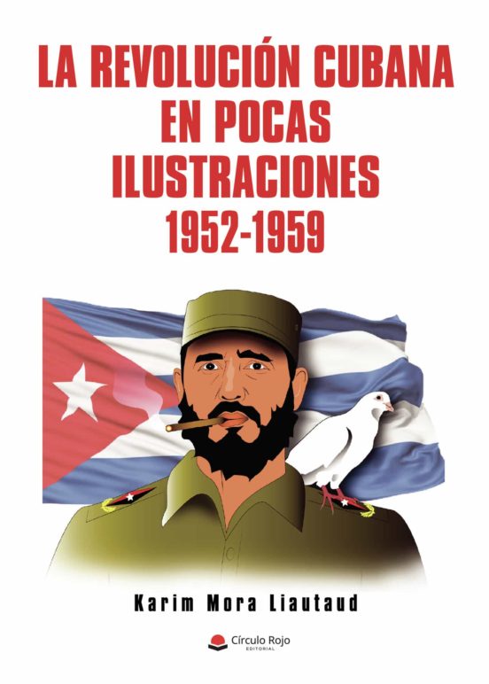 La Revolución Cubana En Pocas Ilustraciones