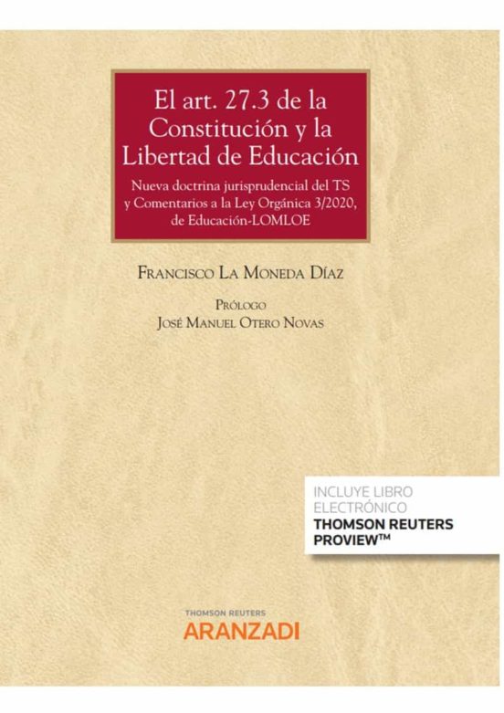 Art. 27.3 De La Constitución Y La Libertad De Educación.nueva Doctrina