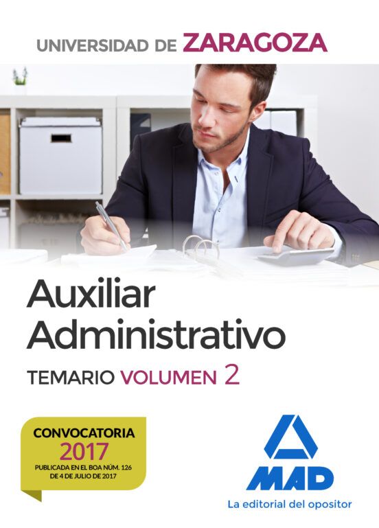 Auxiliar Administrativo De La Universidad De Zaragoza. Temario Volumen 2