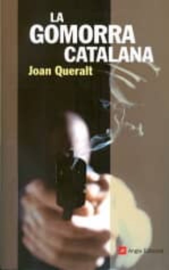La Gomorra Catalana: Clans I Padrins Napolitans A Catalunya