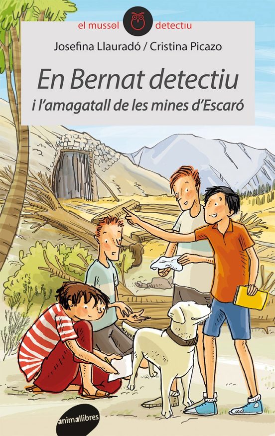 En Bernat Detectiu I L'amagatall De Les Mines D'Escaró