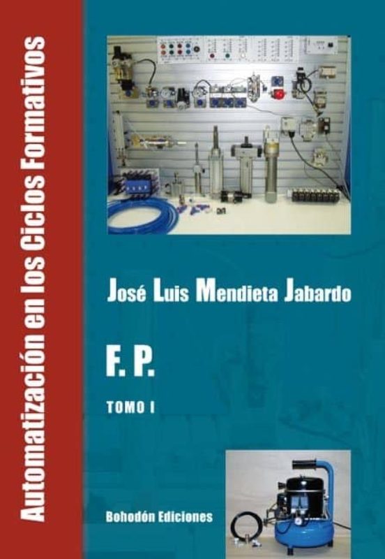 Automatizacion En Los Ciclos Formativos. F.p. Tomo 1