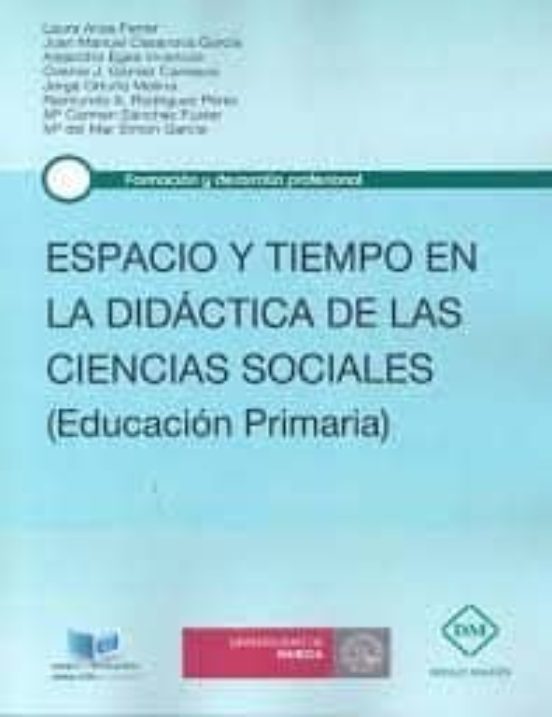 Espacio Y Tiempo En La Didactica De Las Ciencias Sociales