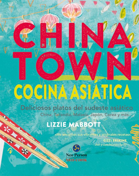 Chinatown: Cocina Asiatica