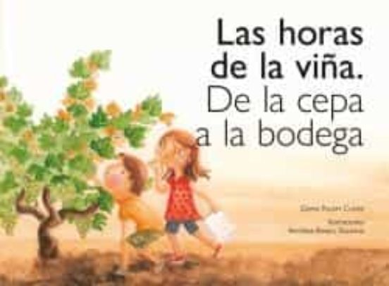 Las Horas De La Viña