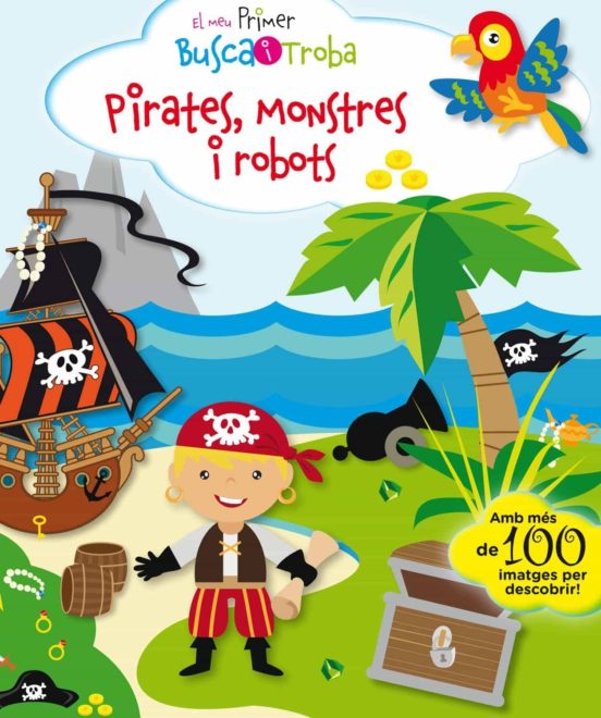 El Meu Primer Busca I Troba. Pirates Monstres I Robots