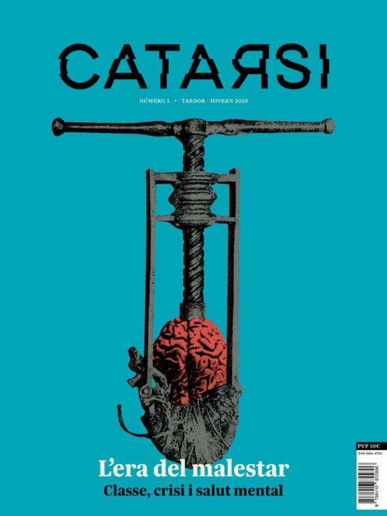 Catarsi #3 L Era Del Malestar. Classe Crisi I Salut Mental