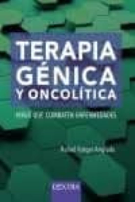 Terapia Génica Y Oncolítica