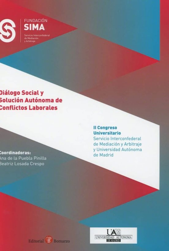 Diálogo Social Y Solución Autónoma De Conflictos Laborales