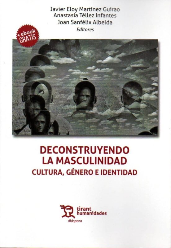 Deconstruyendo La Masculinidad