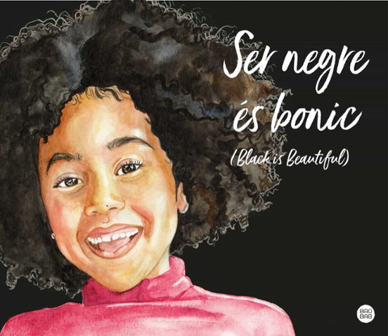Ser Negre Es Bonic