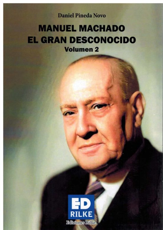 Manuel Machado el Gran Desconocido. Volumen 2