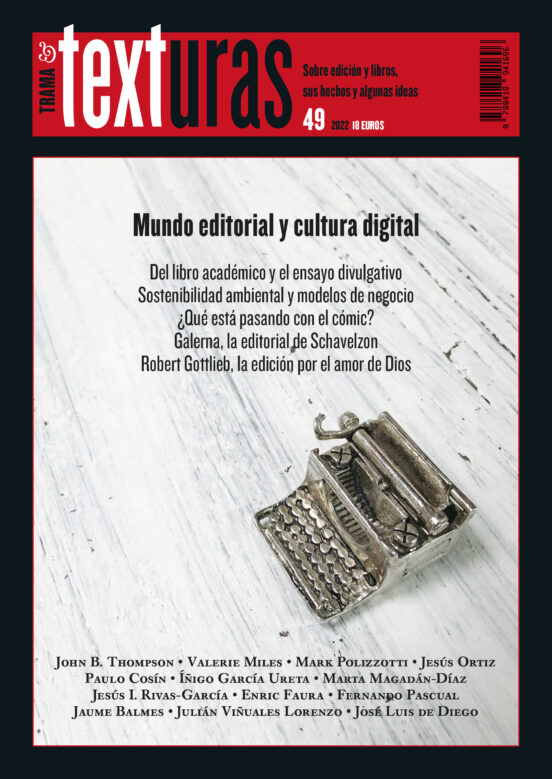 Texturas 49: Mundo Editorial Y Cultura Digital