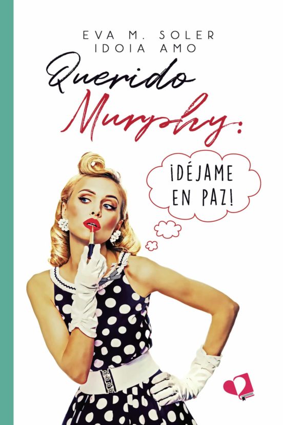 Querido Murphy: Déjame En Paz