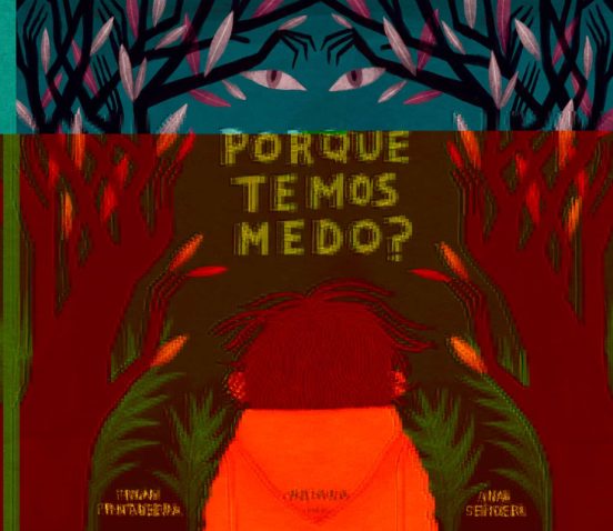 Porque temos medo?