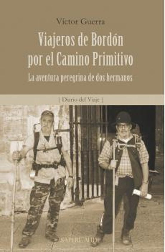 Viajeros De Bordón Por El Camino Primitivo