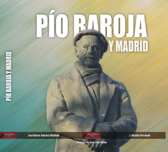 Pío Baroja Y Madrid