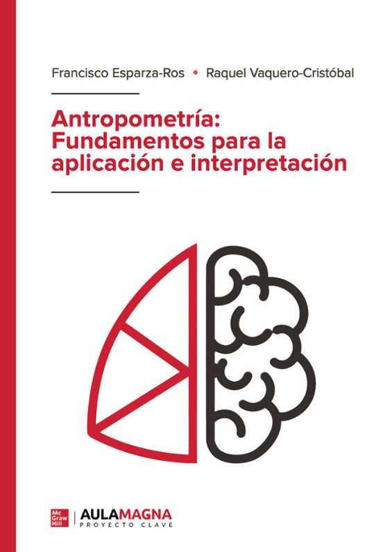 Antropometría: Fundamentos Para La Aplicación E Interpretación