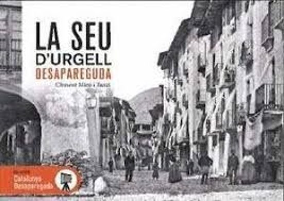 La Seu D’Urgell Desapareguda
