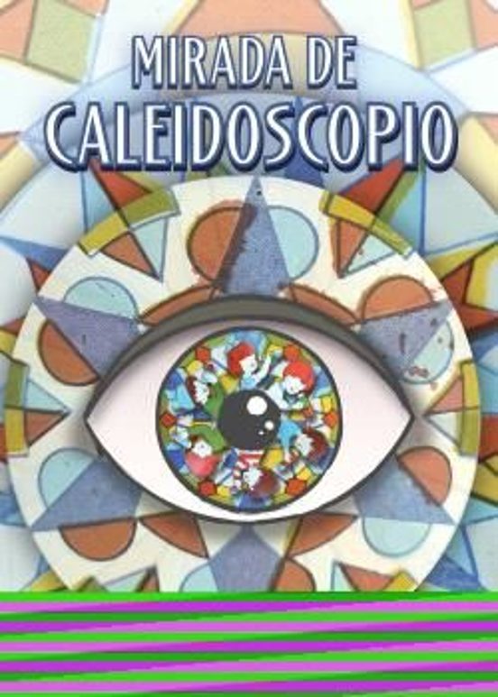 Mirada de caleidoscopio
