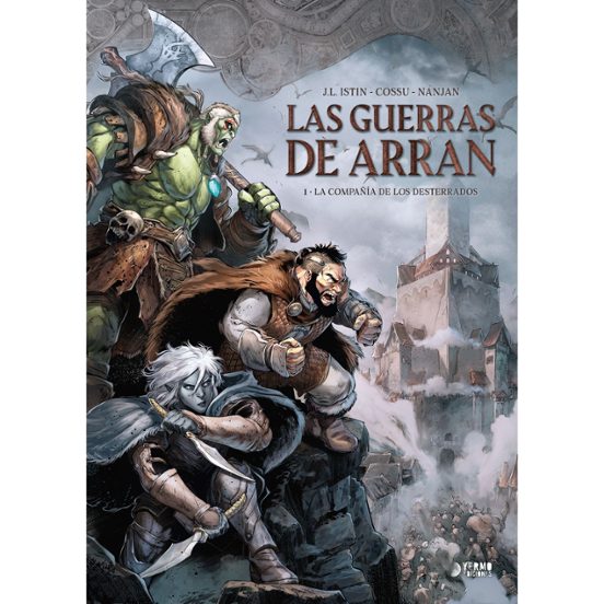 Las Guerras De Arran 1: La Compañía De Los Desterrados
