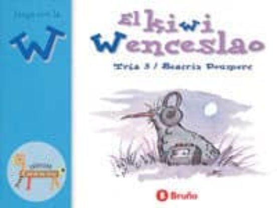 El Zoo De Las Letras: El Kiwi Wenceslao