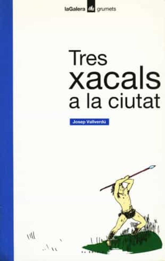 Tres Xacals A La Ciutat