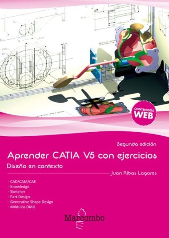 Aprender Catia V5 Con Ejercicios. Diseño En Contexto