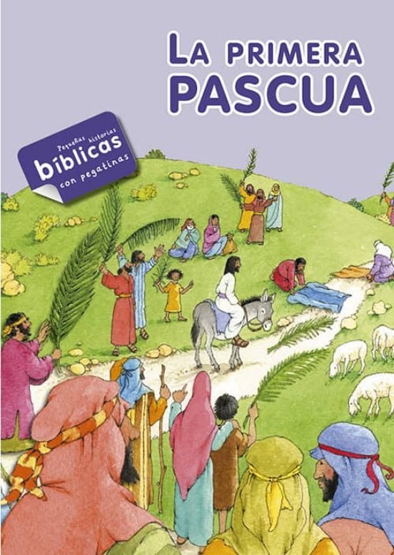La Primera Pascua