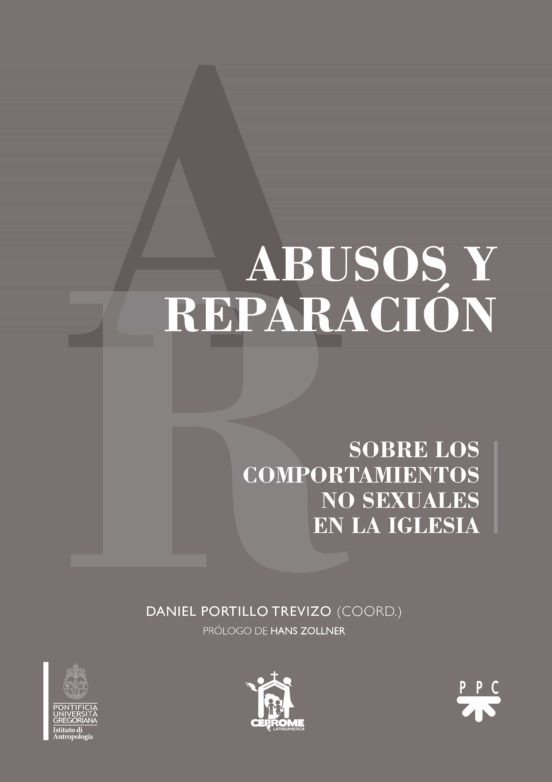Abusos Y Reparacion: Sobre Los Comportamientos No Sexuales En La Igles