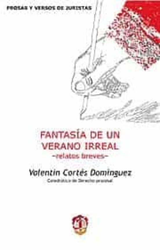 Fantasia De Un Verano Irreal-relatos Breves