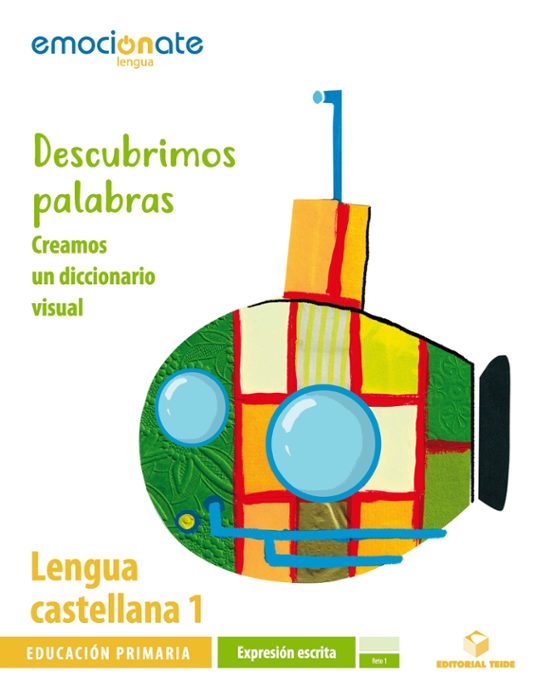 Lengua 1º Educación Primaria Expresion Escrita Emocionate