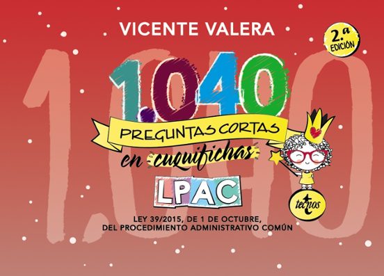 1040 Preguntas Cortas En «cuquifichas» Lpac: Ley 39/2015 De 1 De Octub