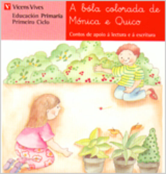 A Bola Colorada De Monica E Quico